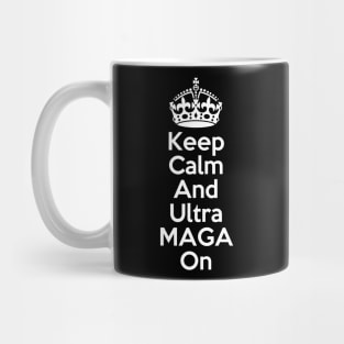 Ultra Maga Mug